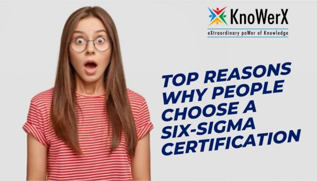 TOP REASONS WHY PEOPLE CHOOSE A SIX-SIGMA CERTIFICATION IN SUPPLY CHAIN MANAGEMENT