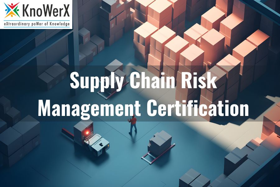 Excelling in Supply Chain Risk Management Certification
