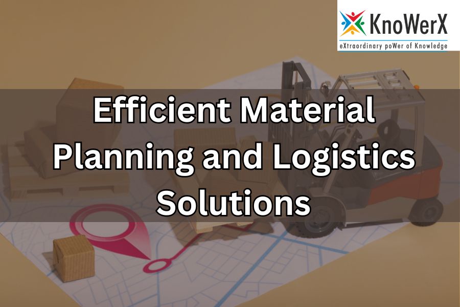 Efficient Material Planning and Logistics Solutions