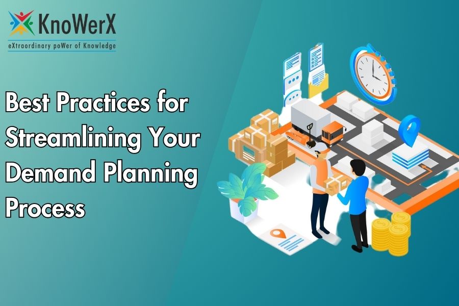 Best Practices for Streamlining Your Demand Planning Process