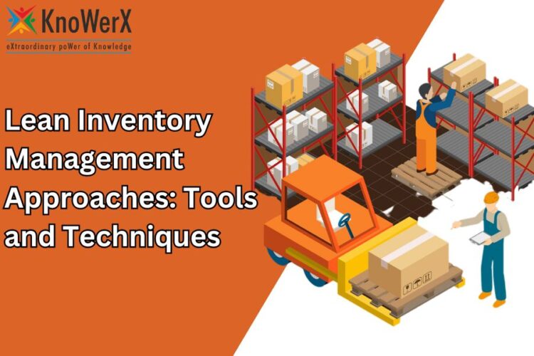 Best Tools and Techniques for Lean Inventory Management