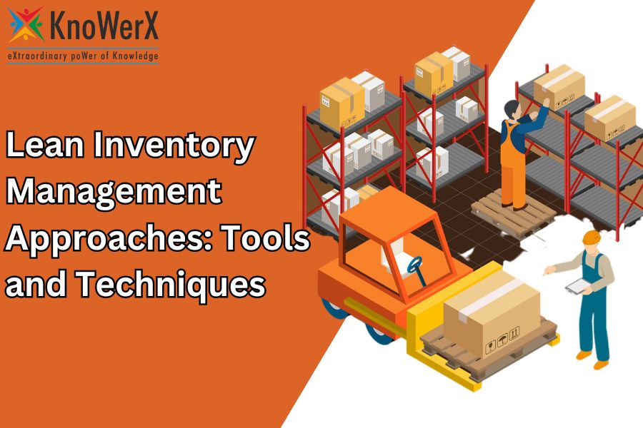 Lean Inventory Management Approaches: Tools and Techniques