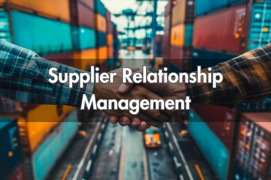 Master Supplier Relationship Management for Business Success