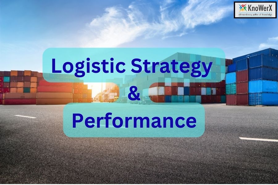 Logistics Strategy & Performance: Essential Tips for Success