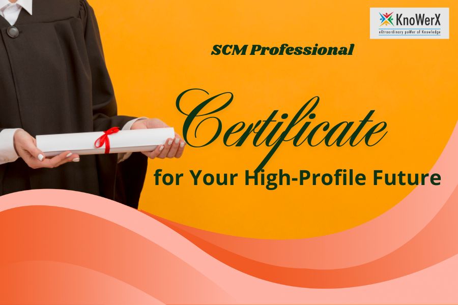 SCM Professional Certificate for Your High-Profile Future