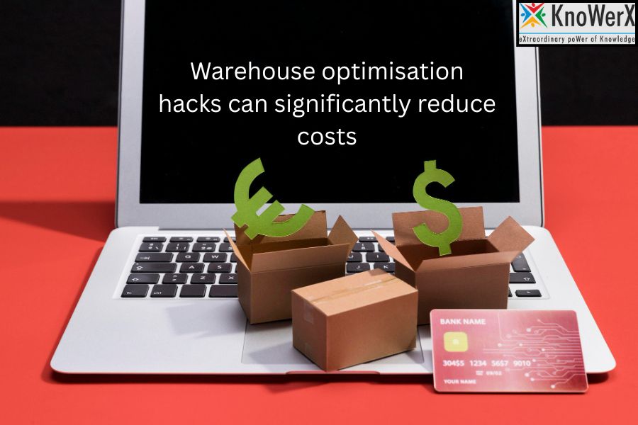 Warehouse optimisation hacks can significantly reduce costs