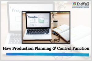 How Production Planning & Control Function