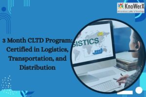 3 Month CLTD Program: Certified in Logistics, Transportation, and Distribution