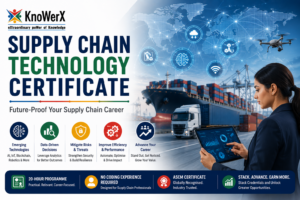 Supply Chain Technology Certificate | Future-Proof Your Supply Chain Career | KnoWerX